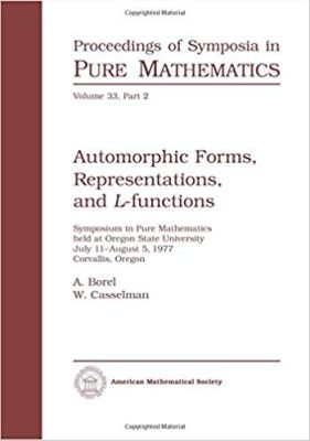 Automorphic Forms, Representations and L-Functions - 