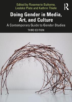 Doing Gender in Media, Art, and Culture - 