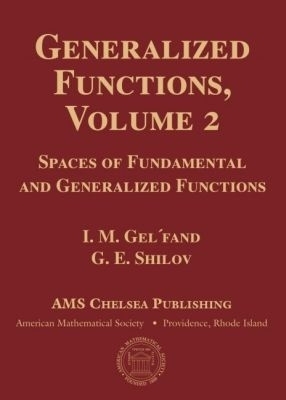 Generalized Functions, Volume 2
