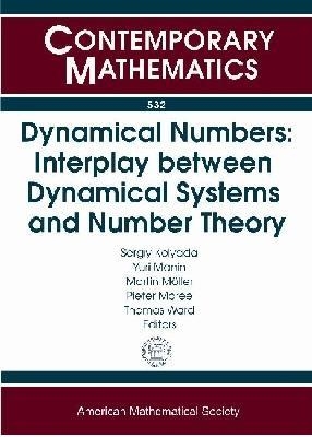 Dynamical Numbers: Interplay Between Dynamical Systems and Number Theory - 
