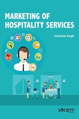 Marketing of Hospitality Services - Abhishek Singh