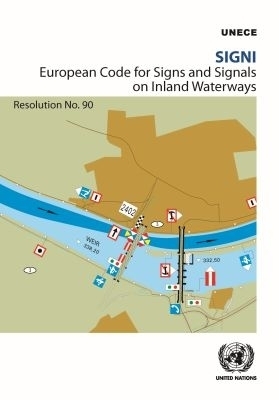 SIGNI - European Code for Signs and Signals on Inland Waterways -  United Nations Economic Commission for Europe