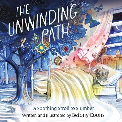 The Unwinding Path - Betony Coons