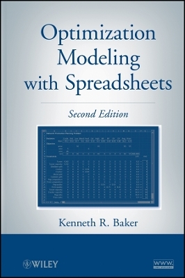 Optimization Modeling with Spreadsheets 2e - KR BAKER