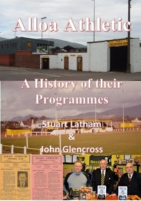 Alloa Athletic A History of their Programmes
