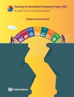 Report of the Inter-agency Task Force on Financing for Development 2022