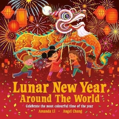 Lunar New Year Around the World - Amanda Li