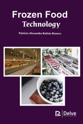 Frozen Food Technology - Patr&iacute;cia Alexandra Batista Branco
