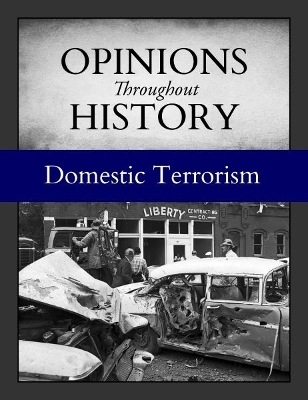 Opinions Throughout History: Domestic Terrorism