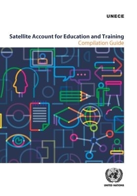 Satellite Account for Education and Training -  United Nations Economic Commission for Europe