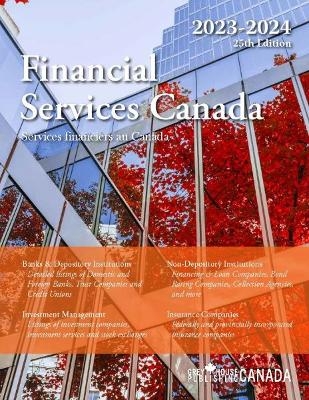 Financial Services Canada, 2023-2024 -  Grey House Canada