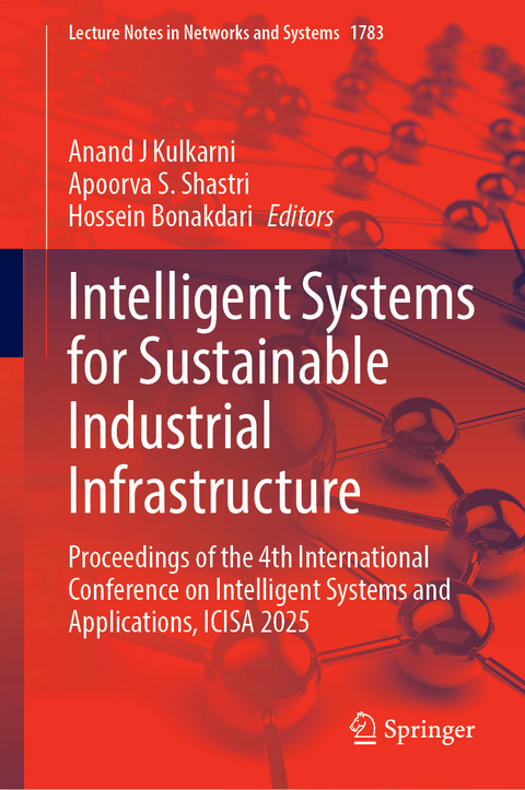 Intelligent Systems for Sustainable Industrial Infrastructure - 