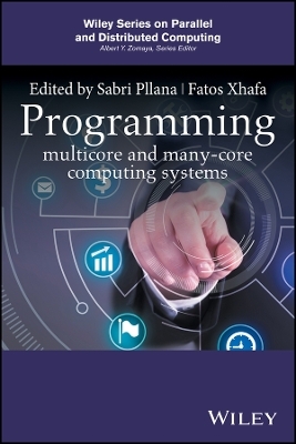 Programming Multicore and Many&ndash;core Computing Systems - S Pllana