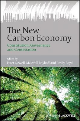 The New Carbon Economy – Constitution, Governance and Contestation