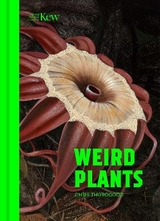 Weird Plants - Thorogood, Chris