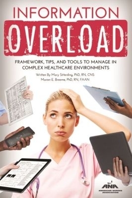 Information Overload - Mary Sitterding, Marion E. Broome