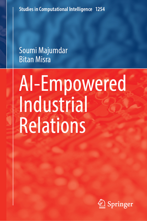 AI-Empowered Industrial Relations - Soumi Majumdar, Bitan Misra