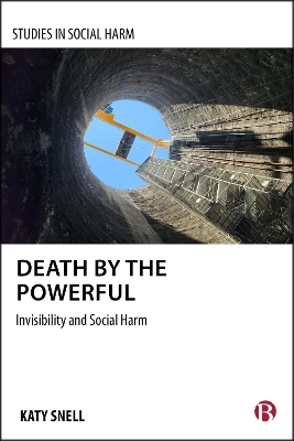 Death by the Powerful - Katy Snell