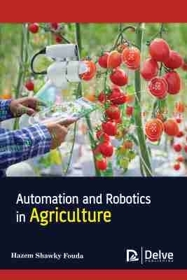 Automation and Robotics in Agriculture - Hazem Shawky Fouda