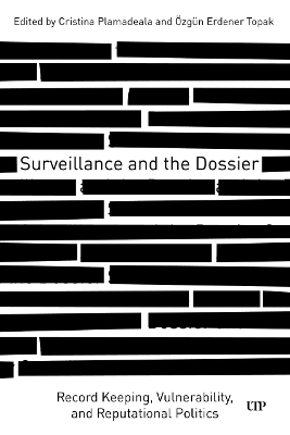 Surveillance and the Dossier - 