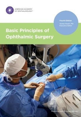 Basic Principles of Ophthalmic Surgery