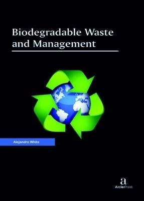 Biodegradable Waste and Management - 