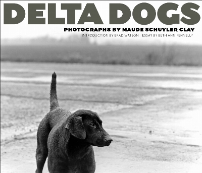 Delta Dogs - Maude Schuyler Clay