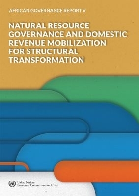 African Governance Report V - 2018 -  United Nations Economic Commission for Africa
