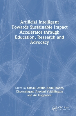Artificial Intelligent Towards Sustainable Impact Accelerator through Education, Research and Advocacy - 