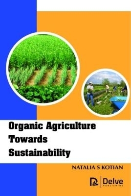Organic Agriculture Towards Sustainability