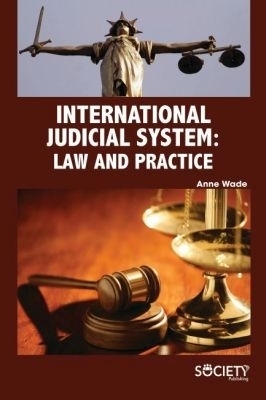 International Judicial System - Anne Wade