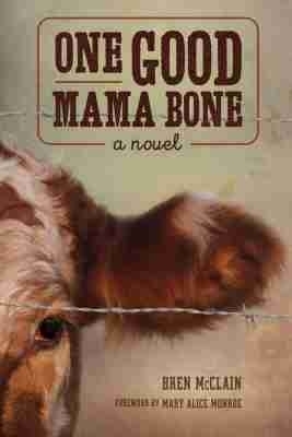 One Good Mama Bone - Bren McClain