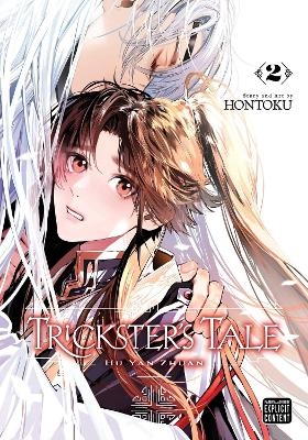 Trickster's Tale: Hu Yan Zhuan, Vol. 2 -  Hontoku