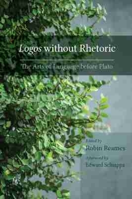 Logos Without Rhetoric