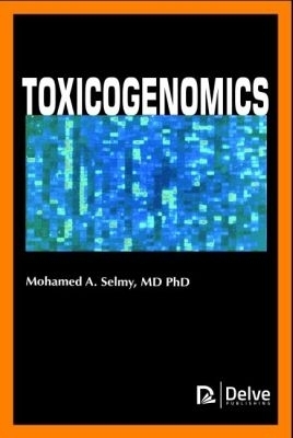 Toxicogenomics - Mohamed A. Selmy