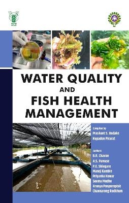 Water Quality and Fish Health Management - Prashant S. Bodake, Nopadon Pirarat, B.R. Chavan, A.S. Pawase, P.E. Shingare