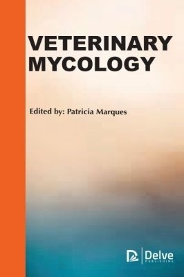 Veterinary Mycology - 
