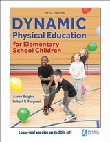 Dynamic Physical Education for Elementary School Children - Beighle, Aaron; Pangrazi, Robert P.