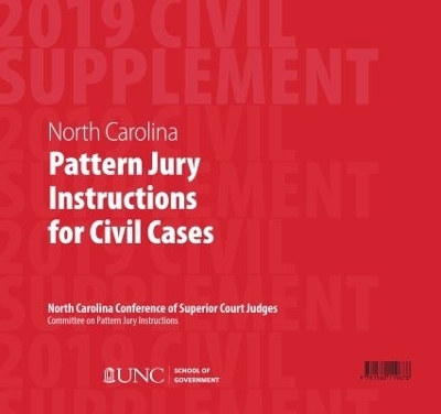 June 2019 Supplement to North Carolina Pattern Jury Instructions for Civil Cases - Ann M. Anderson