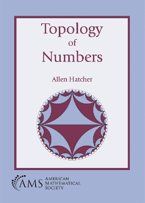 Topology of Numbers - Allen Hatcher