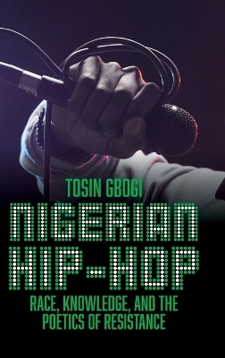 Nigerian Hip-Hop - Tosin Gbogi