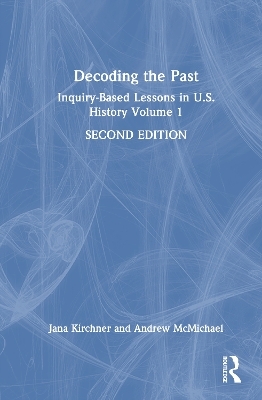 Decoding the Past - Jana Kirchner, Andrew McMichael