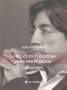 Lo Sguardo Imparziale della Meditazione