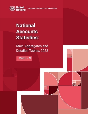National Accounts Statistics (Five-volume Set) -  United Nations Department for Economic and Social Affairs