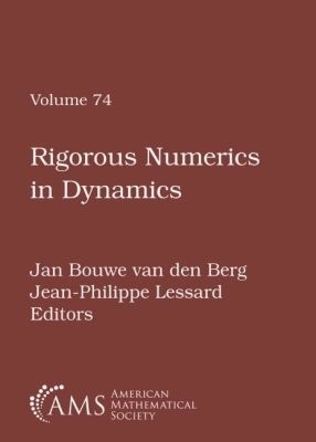 Rigorous Numerics in Dynamics - 
