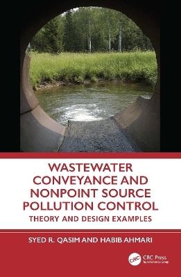 Wastewater Conveyance and Nonpoint Source Pollution Control - Syed R. Qasim, Habib Ahmari