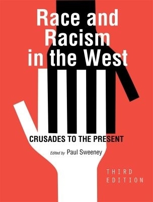 Race and Racism in the West - 
