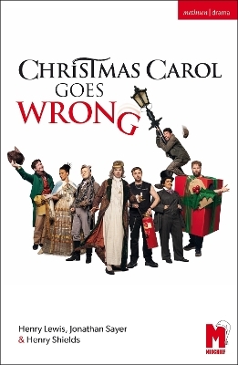 Christmas Carol Goes Wrong - Henry Lewis, Henry Shields, Jonathan Sayer