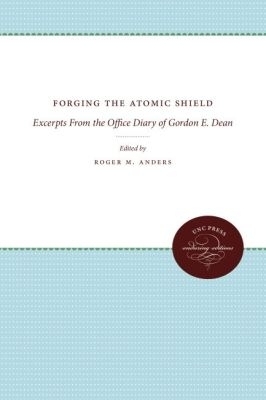 Forging the Atomic Shield - 