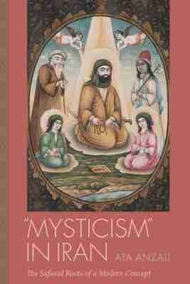 Mysticism in Iran - Ata Anzali